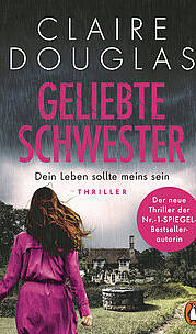 "Geliebte Schwester" von Claire Douglas